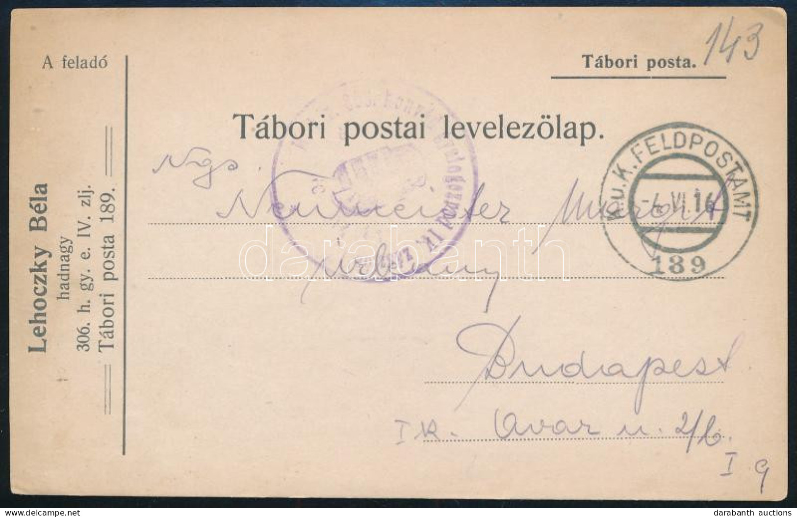 1916 Tábori Posta Levelezőlap "M.kir. 306. Honvéd Gyalogezred IV. Zászlóalj" + "FP 189" - Other & Unclassified