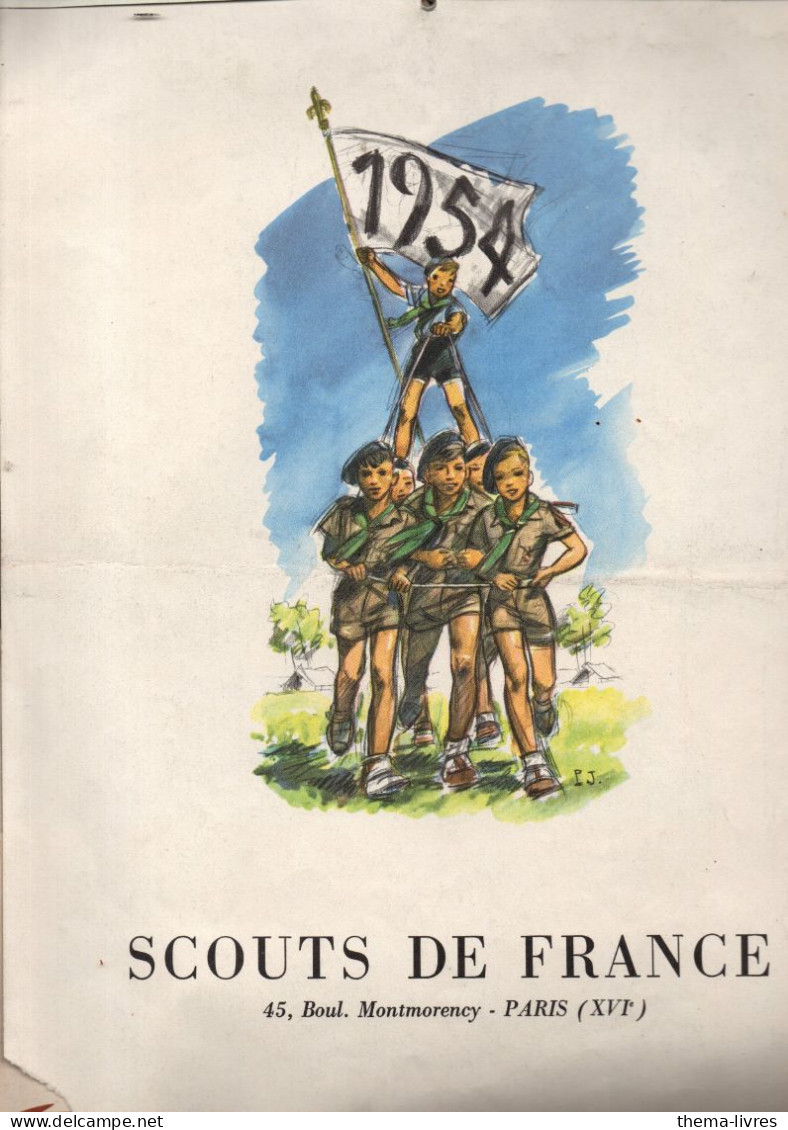 (scoutisme) Calendrier  1954  SCOUTS DE FRANCE (plat Inf Par Pierre JOUBERT) (CAT6550) - Grand Format : 1941-60