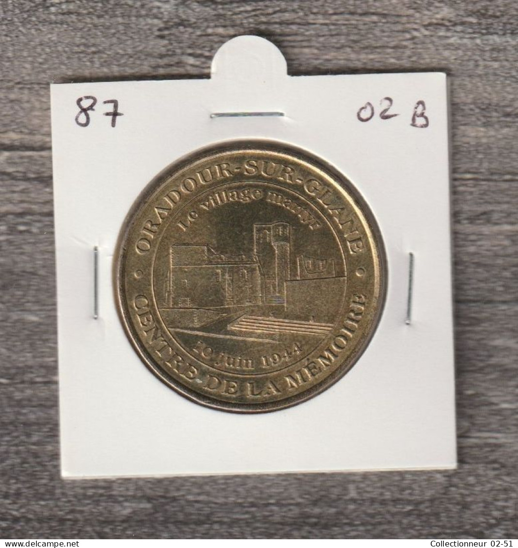 Monnaie De Paris : Oradour-sur-Glane - Centre De La Mémoire - 2002 - 2002