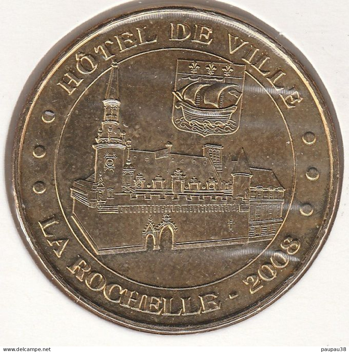 MONNAIE DE PARIS 2008 - 17 LA ROCHELLE Hôtel De Ville - 2008