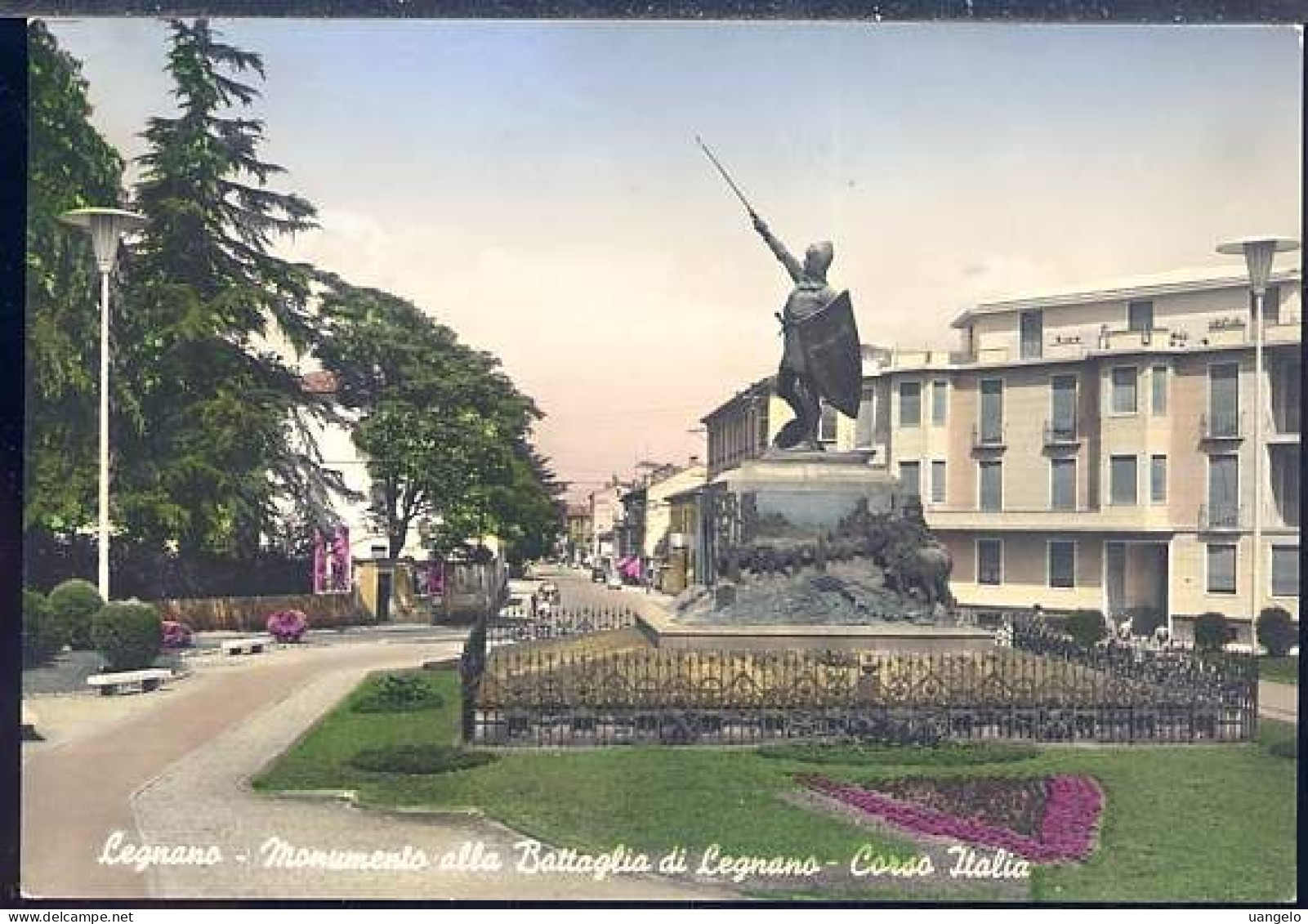 LM289 LEGNANO - MONUMENTO ALLA BATTAGLIA DI LEGNANO , CORSO ITALIA - Legnano