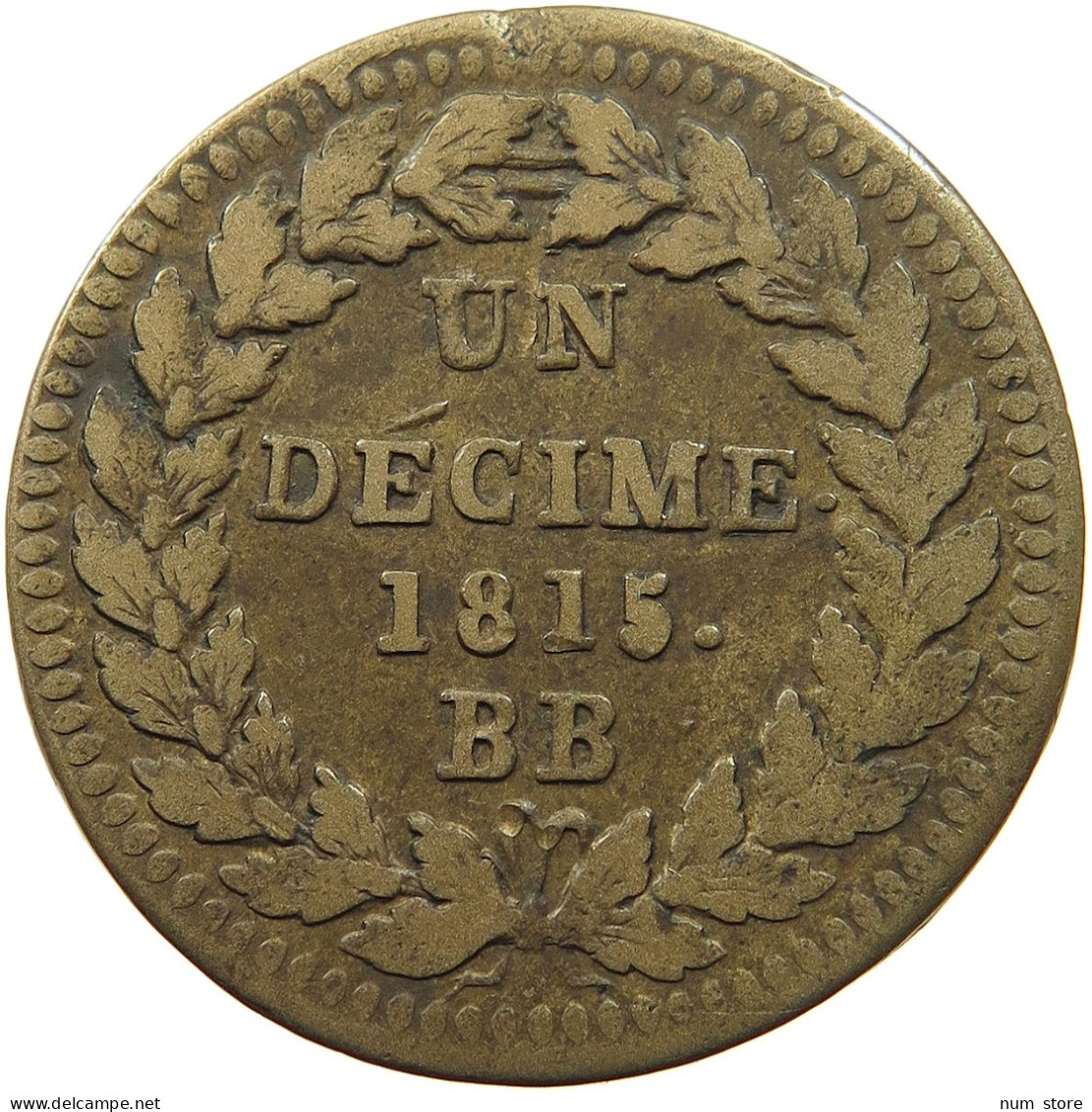 FRANCE DECIME 1815 BB LOUIS XVIII. (1814, 1815-1824) #t058 0019 - Andere & Zonder Classificatie