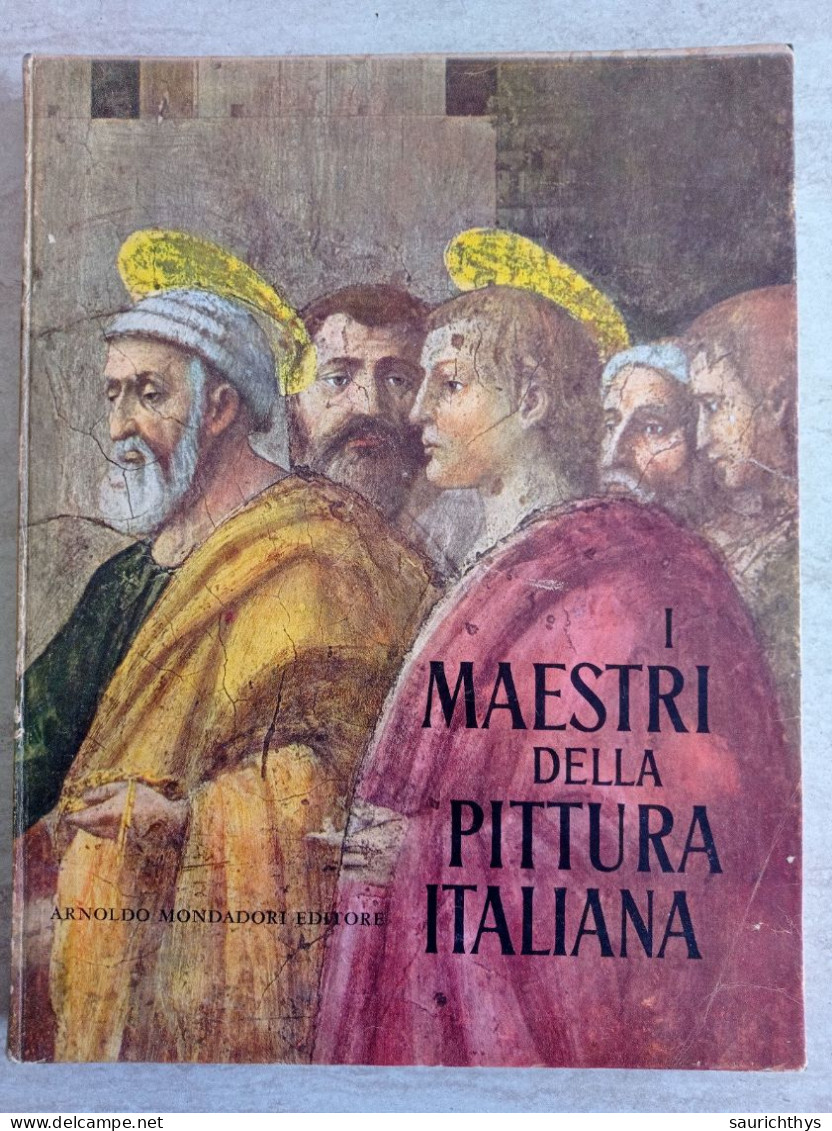 Grande Volume I Maestri Della Pittura Italiana Arnoldo Mondadori Editore 1958 - Arte, Antigüedades