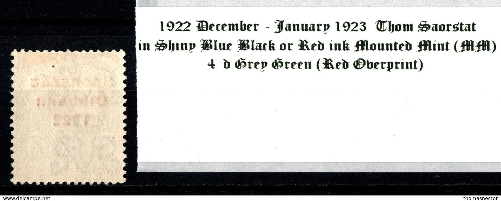 1922 - 1923 Dec-Jan Thom Saorstát In Shiny Blue Black Or Red Ink 4 D Grey Green (Red Overprint) Mounted Mint (MM) - Ungebraucht