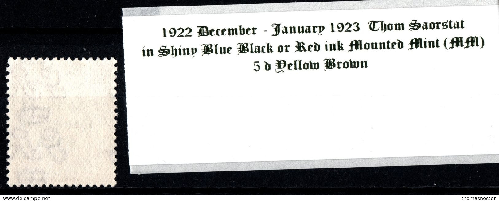 1922 - 1923 December-January Thom Saorstát In Shiny Blue Black Or Red Ink, 5 D Yellow Brown Mounted Mint (MM) - Ungebraucht