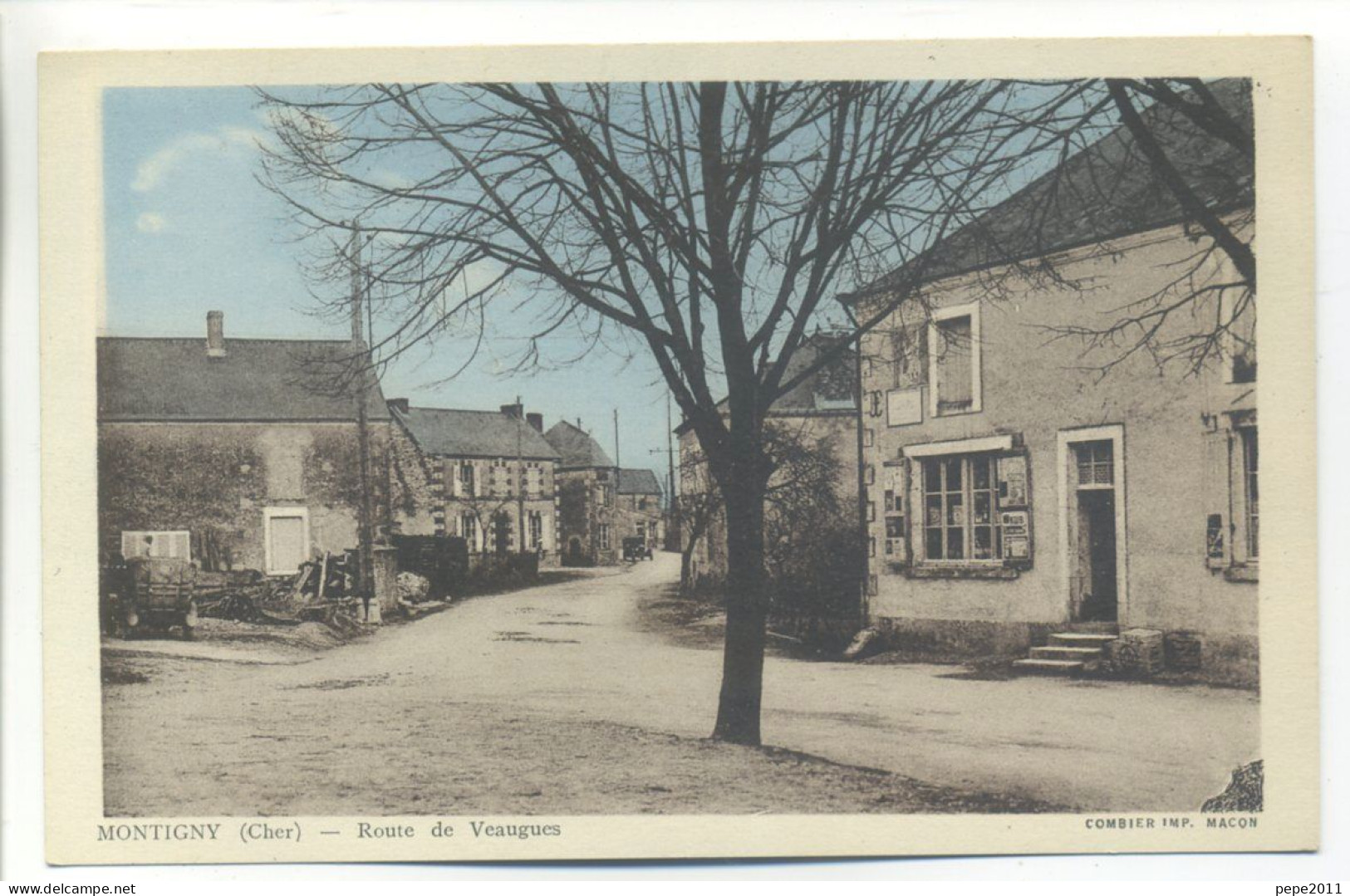 CPA 18 Cher - MONTIGNY - Route De Veaugues, Place, Commerce - La Guerche Sur L'Aubois