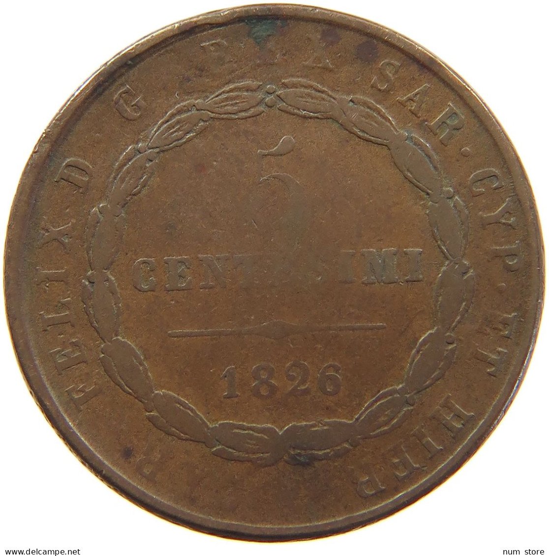 ITALY STATES SARDINIA 5 CENTESIMI 1826 Carlo Felice 1821-1831 #s028 0379 - Italian Piedmont-Sardinia-Savoie