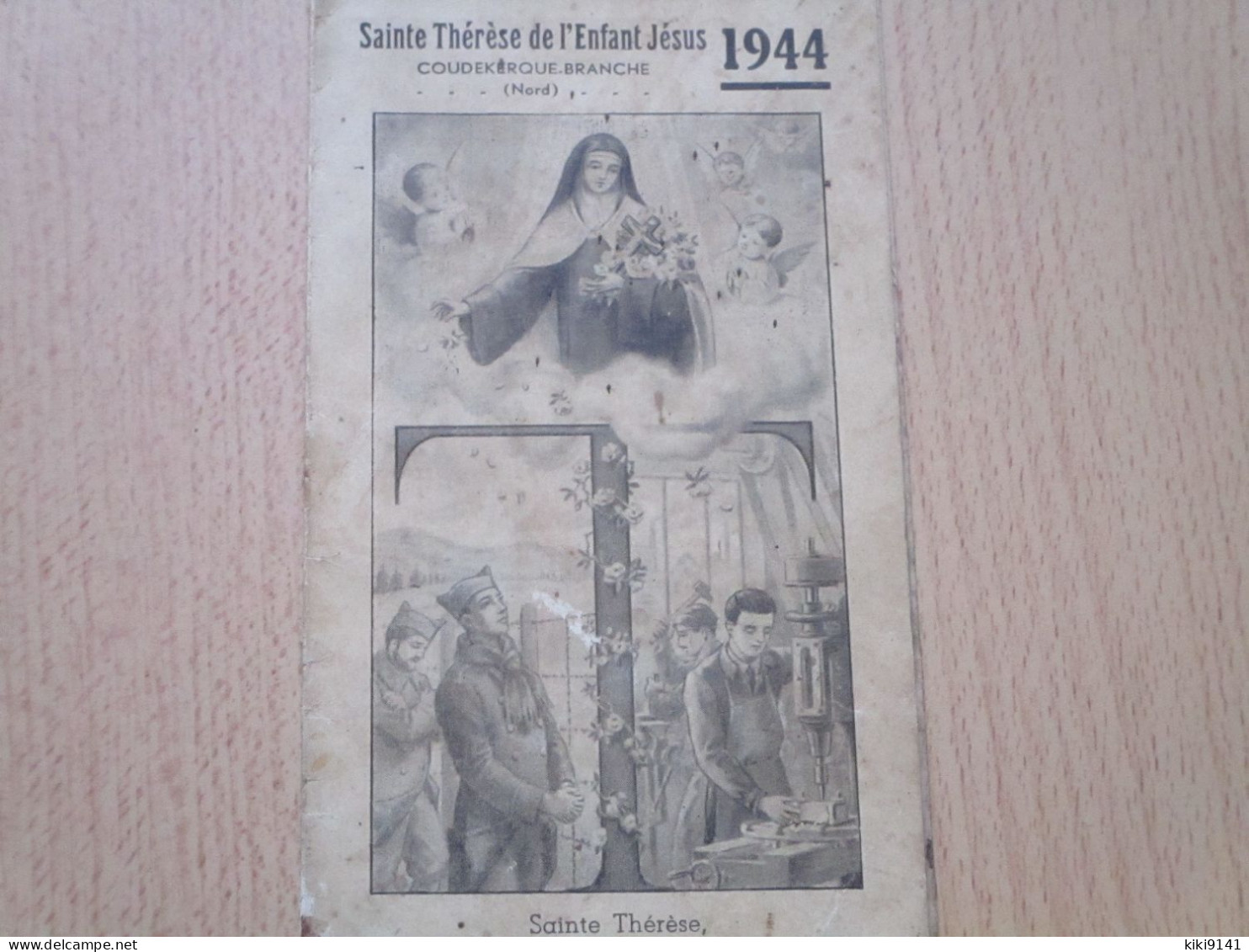 Sainte Thérèse De L'Enfant Jésus - Sainte Thérèse Protégez Nos Prisonniers Et Nos Travailleurs - Calendrier 1944 - Coudekerque Branche