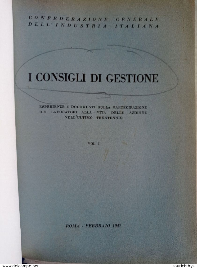 I Consigli Di Gestione 1947 Vol. I + II Confindustria Appartenuto A Ministro Del Governo Dini - Society, Politics & Economy