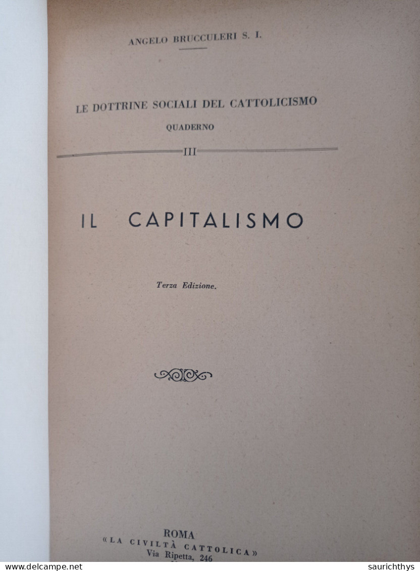 Angelo Brucculeri Le Dottrine Sociali Del Cattolicismo Il Capitalismo Appartenuto A Ministro Del Governo Dini - Société, Politique, économie