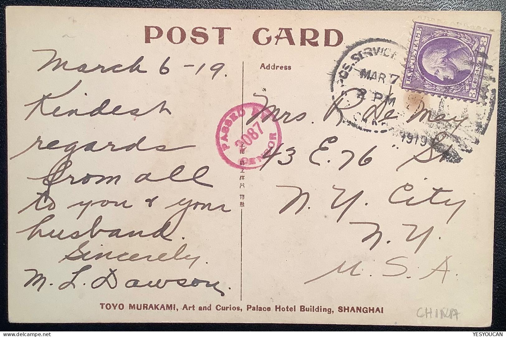 RR ! “PASSED BY CENSOR 2087” 1919 US 3c SHANGHAI CHINA U.S POST OFFICE Ppc Astor House Hotel>NY (USA WW1 Chine - Offices In China