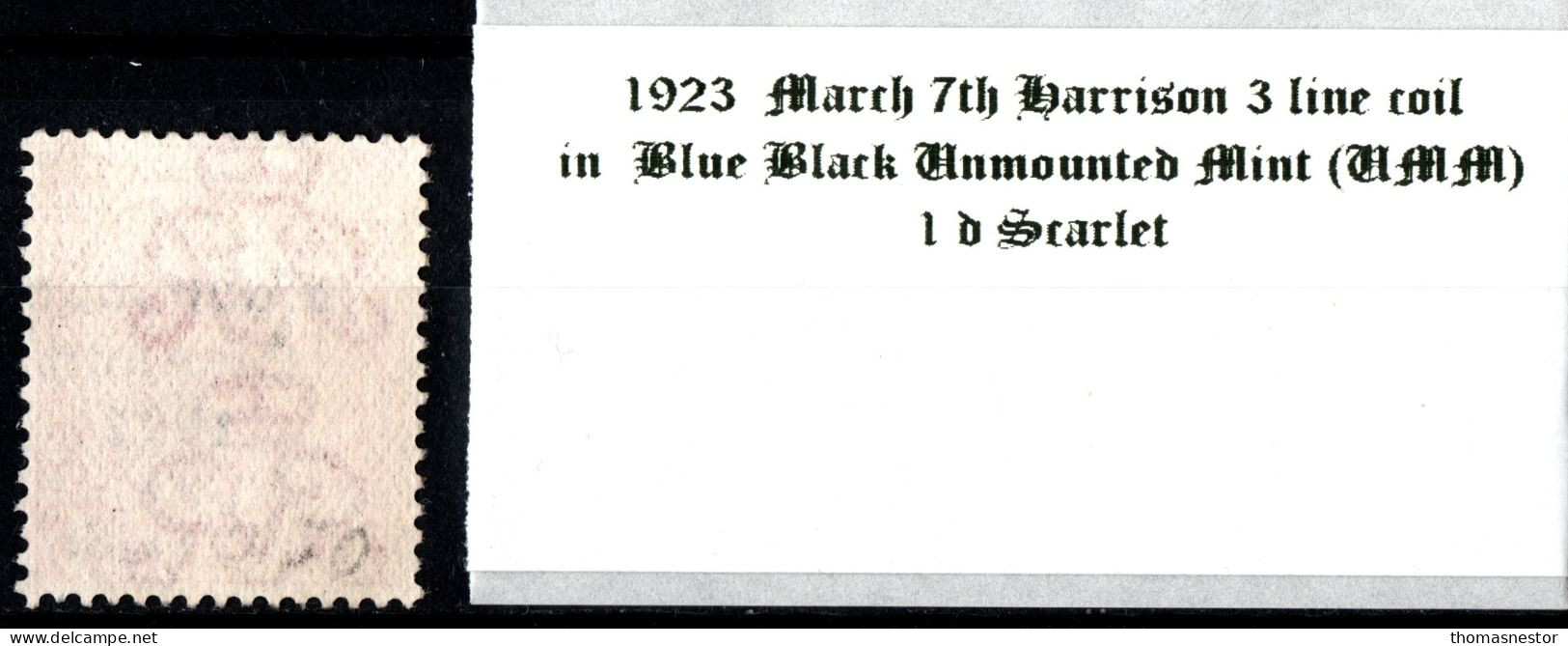 1923 March 7th Harrison 3 Line Coil In Blue Black Ink, 1 D Scarlet  Unmounted Mint (UMM) - Ungebraucht
