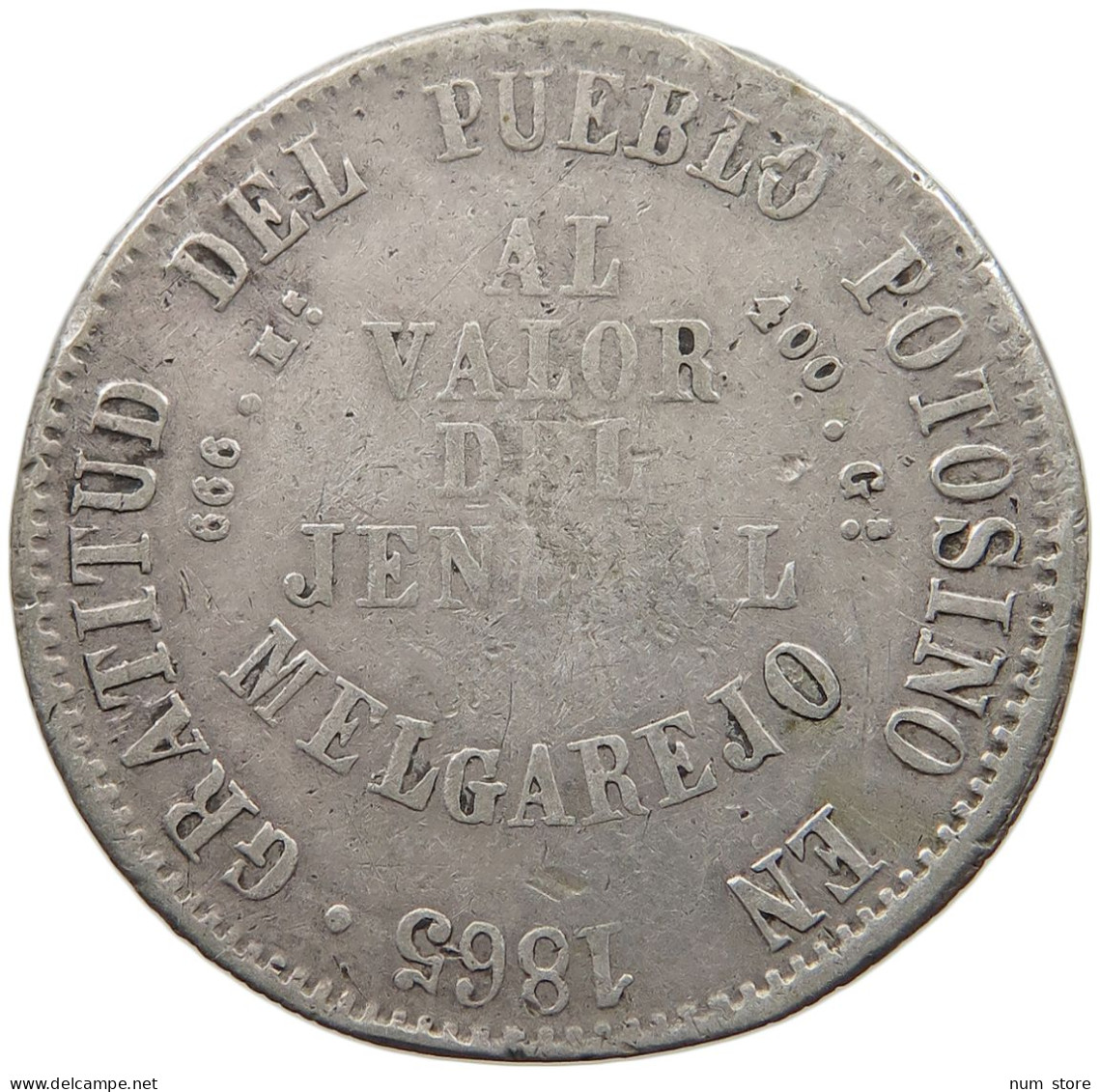 BOLIVIA MELGAREJO 1865 VALOR DE JENERAL MELGAREJO SILVER #MA 024532 - Bolivië