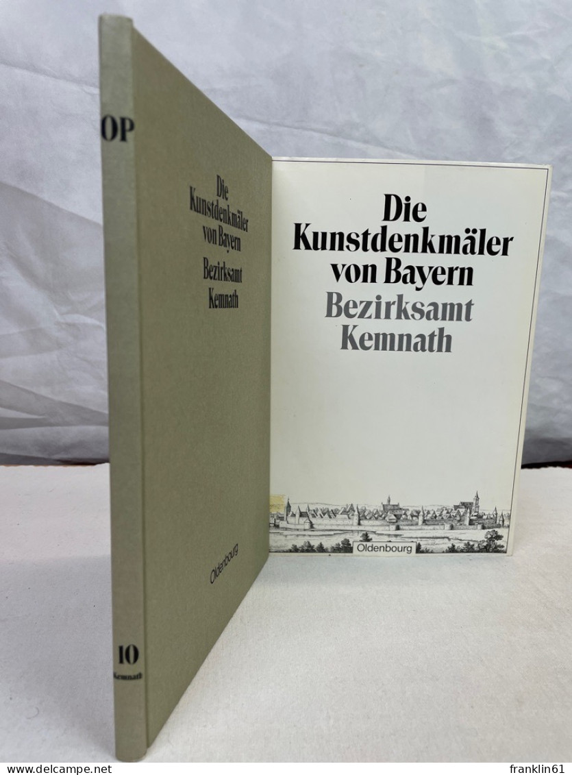 Die Kunstdenkmäler Von Oberpfalz Und Regensburg. X. Bezirksamt Kemnath. - Architektur