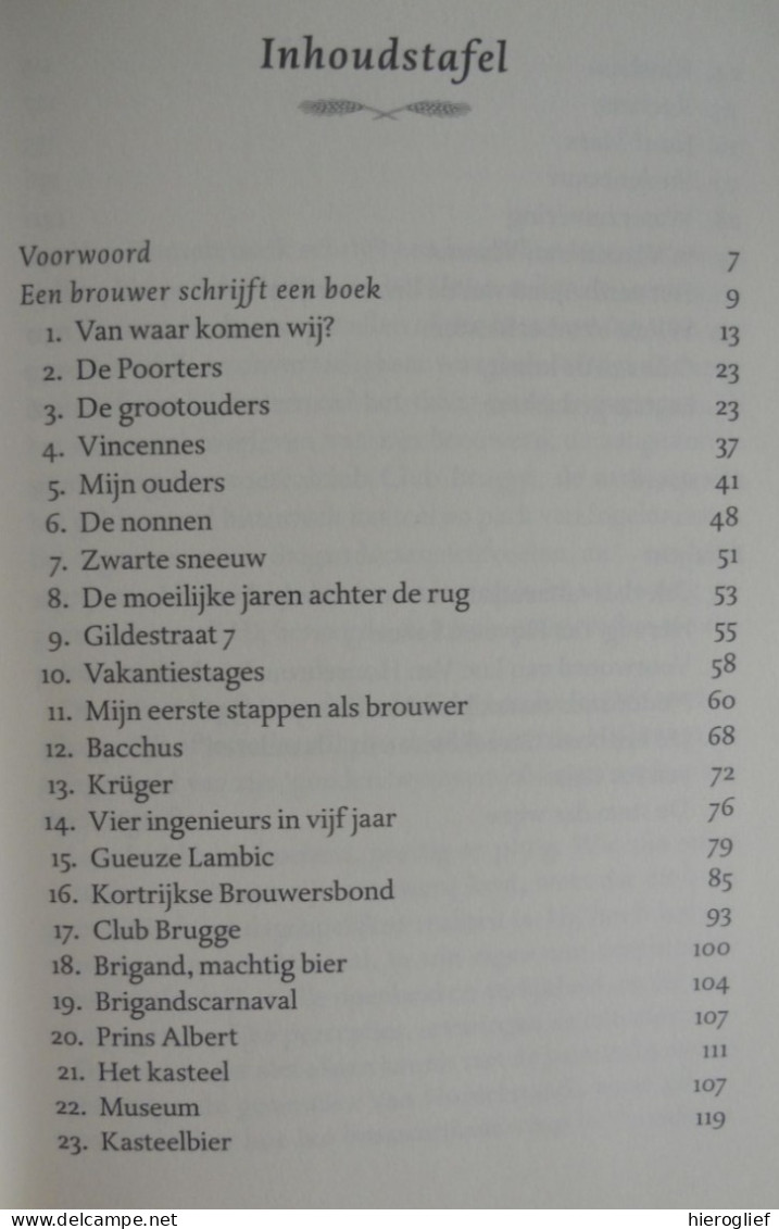 Luc Van Honsebrouck VIJFTIG JAAR BROUWER Mijn Verhaal Izegem GESIGNEERD Brouwerij Bier Kasteelbier Brigand 2003 - Histoire