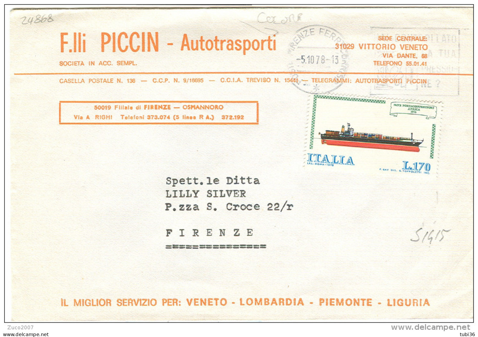 PICCIN FRATELLI, AUTOTRASPORTI, VITTORIO VENETO,TREVISO, BUSTA COMMERCIALE , 1978, - Vrachtwagens