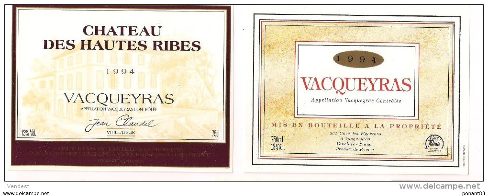 Etiquettes Vin Des Côtes Du Rhône VACQUEYRAS 1994 - Dont Château Des Hautes Ribes  Claudel - - Côtes Du Rhône