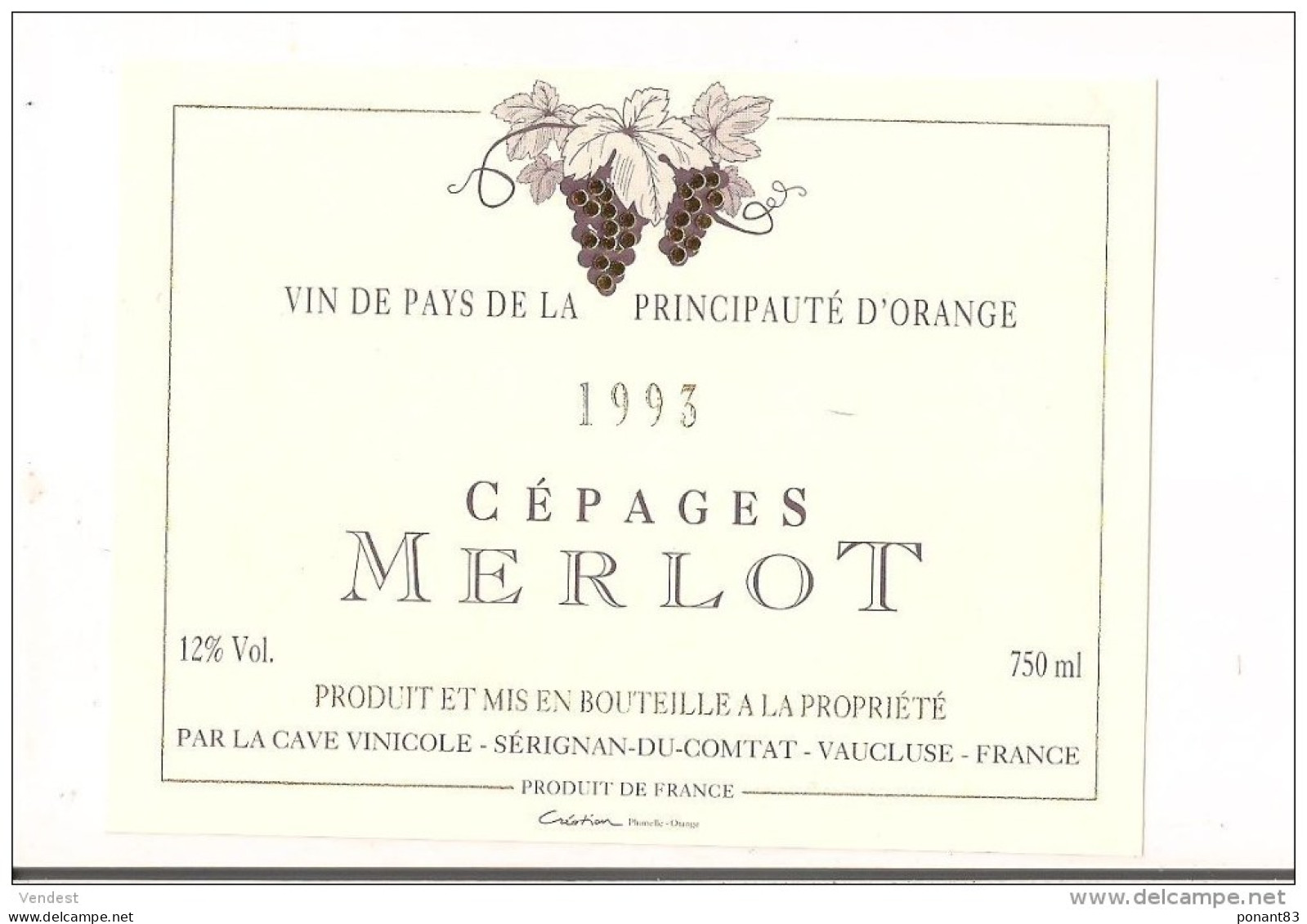 Etiquette  Vin De Pays De La Principauté D'Orange - 1993 - Cépages Merlot - Cave De Sérignan Du Comtat - - Côtes Du Rhône