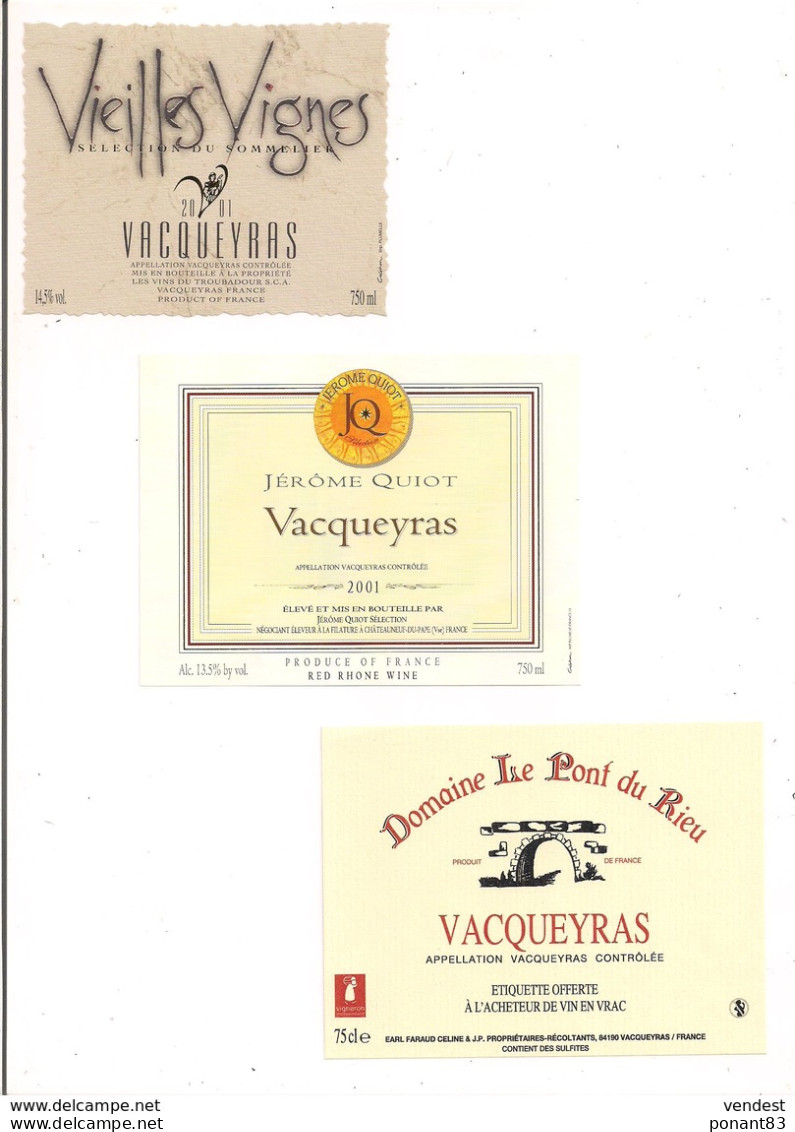 Etiquettes Vacqueyras  Vieilles Vignes 2001, Jérôme Quit 2001et Domaine Le Pont De Rieu - - Côtes Du Rhône
