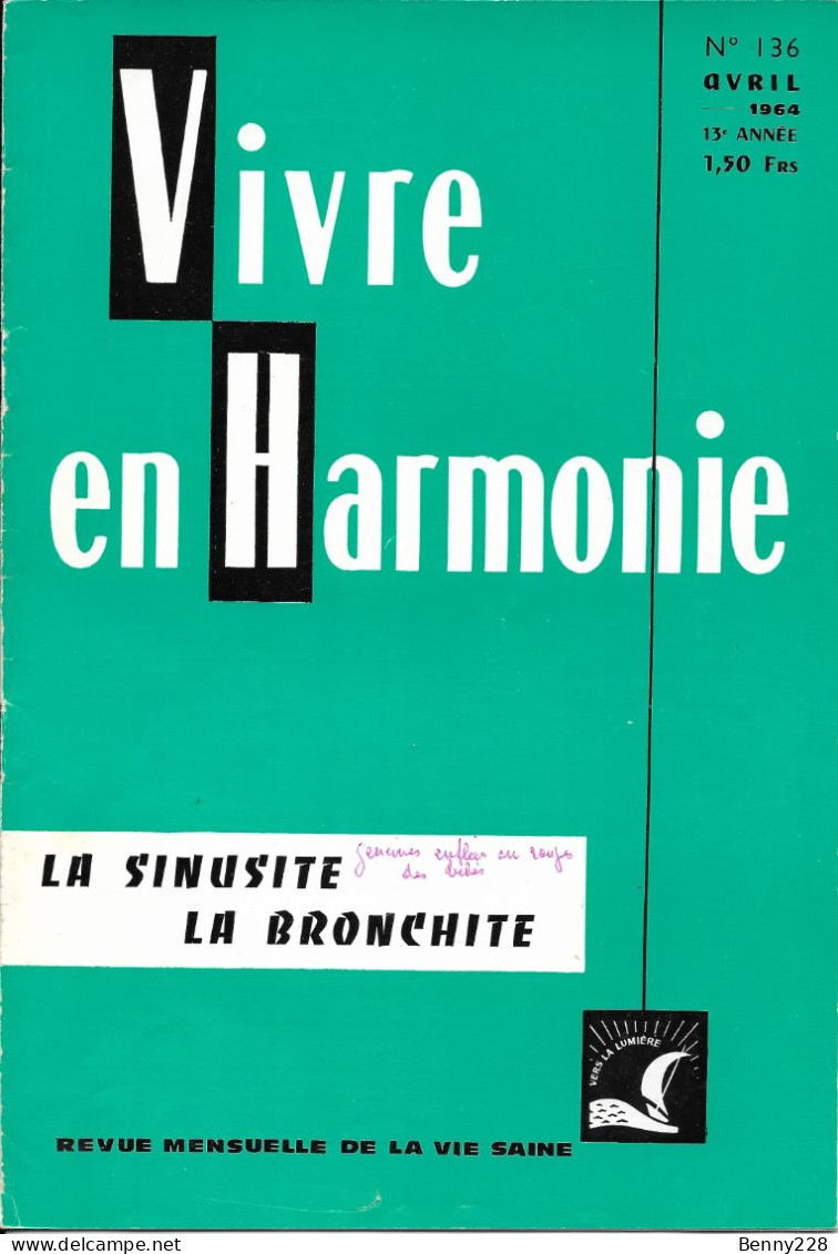 VIVRE En HARMONIE - LA SINUSITE - LA BRONCHITE - Mensuel D'Avril 1964 - Geneeskunde & Gezondheid