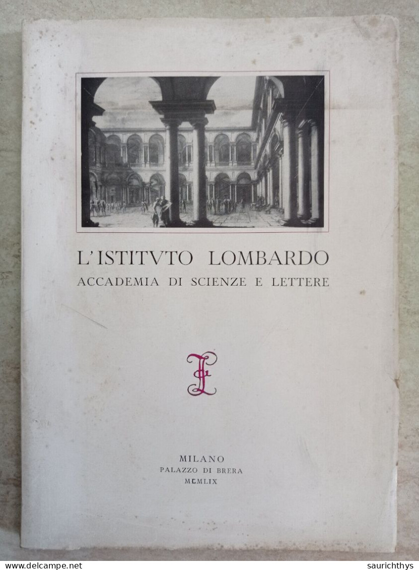 L'Istituto Lombardo Accademia Di Scienze E Lettere Milano 1959 Palazzo Di Brera - Geschichte, Biographie, Philosophie