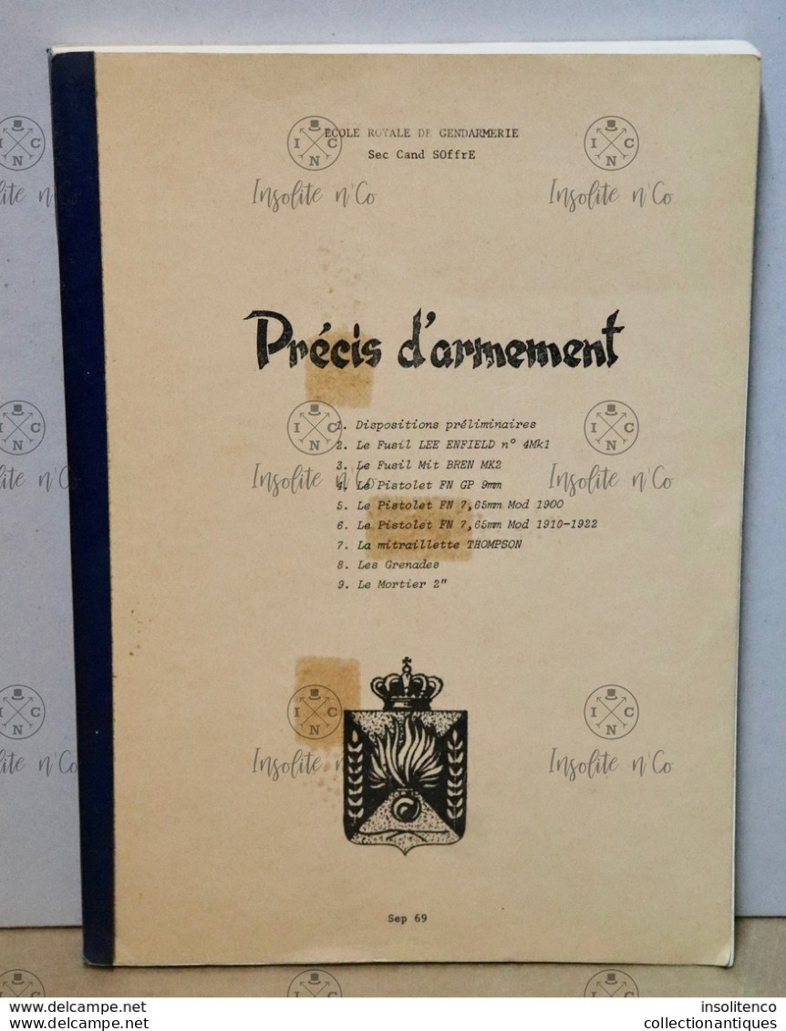 Précis D'armement - Septembre 1969 - Ecole Royale De Gendarmerie - Nombreux Croquis - Candidature Sous-officier - Police