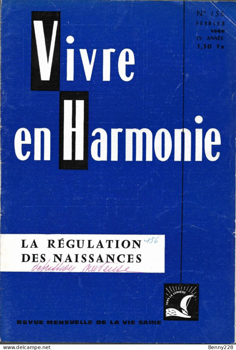 VIVRE En HARMONIE - LA REGULATION DES NAISSANCES - Mensuel N °156 De Février 1966. - Medizin & Gesundheit