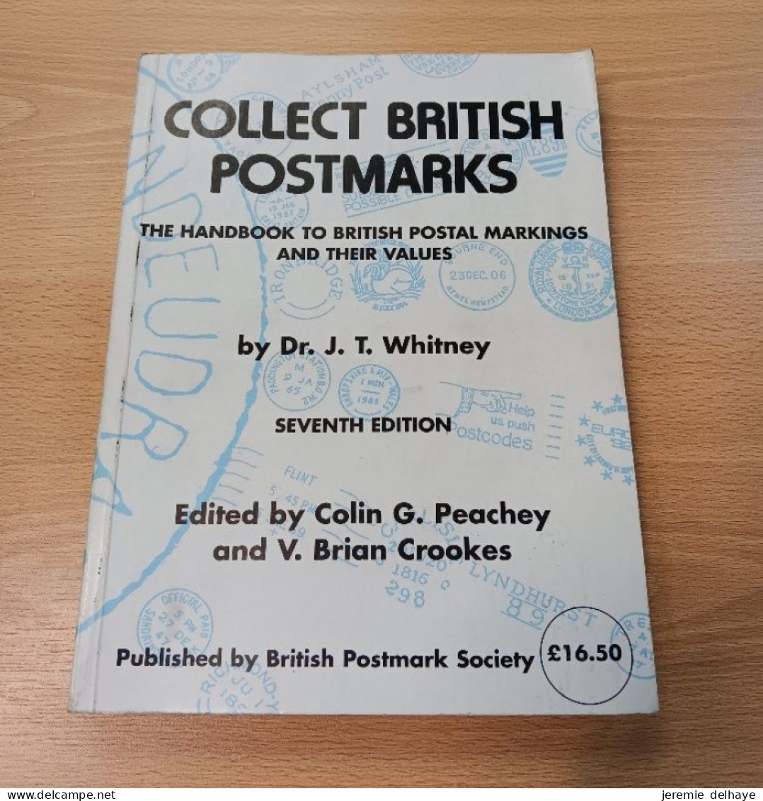 Littérature - Collect British Postmarks (british Postal Marking + Values, 350p) By Dr. J. T. Whitney - Matasellos