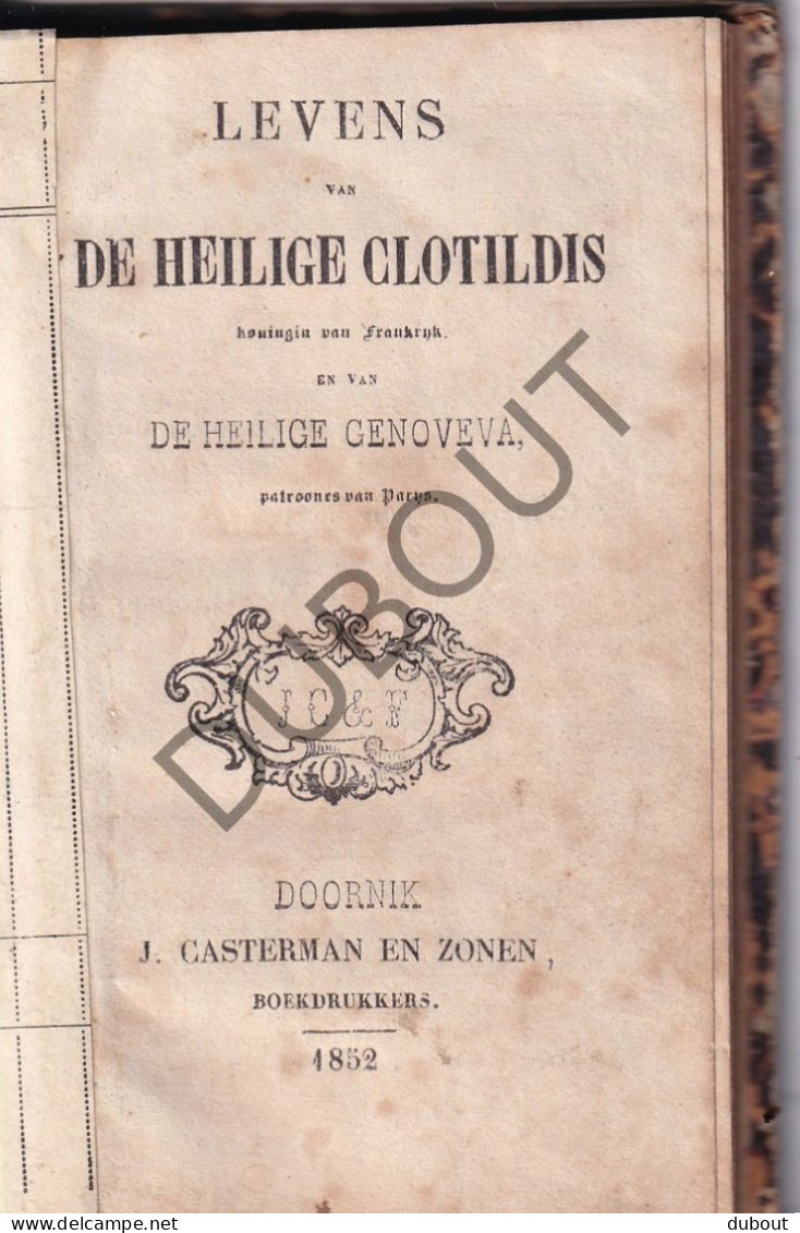 Doornik/Tournai - Leven Van De Heilige Clotildis En De Heilige Genoveva - 1852 - Casterman  (W259) - Antiquariat