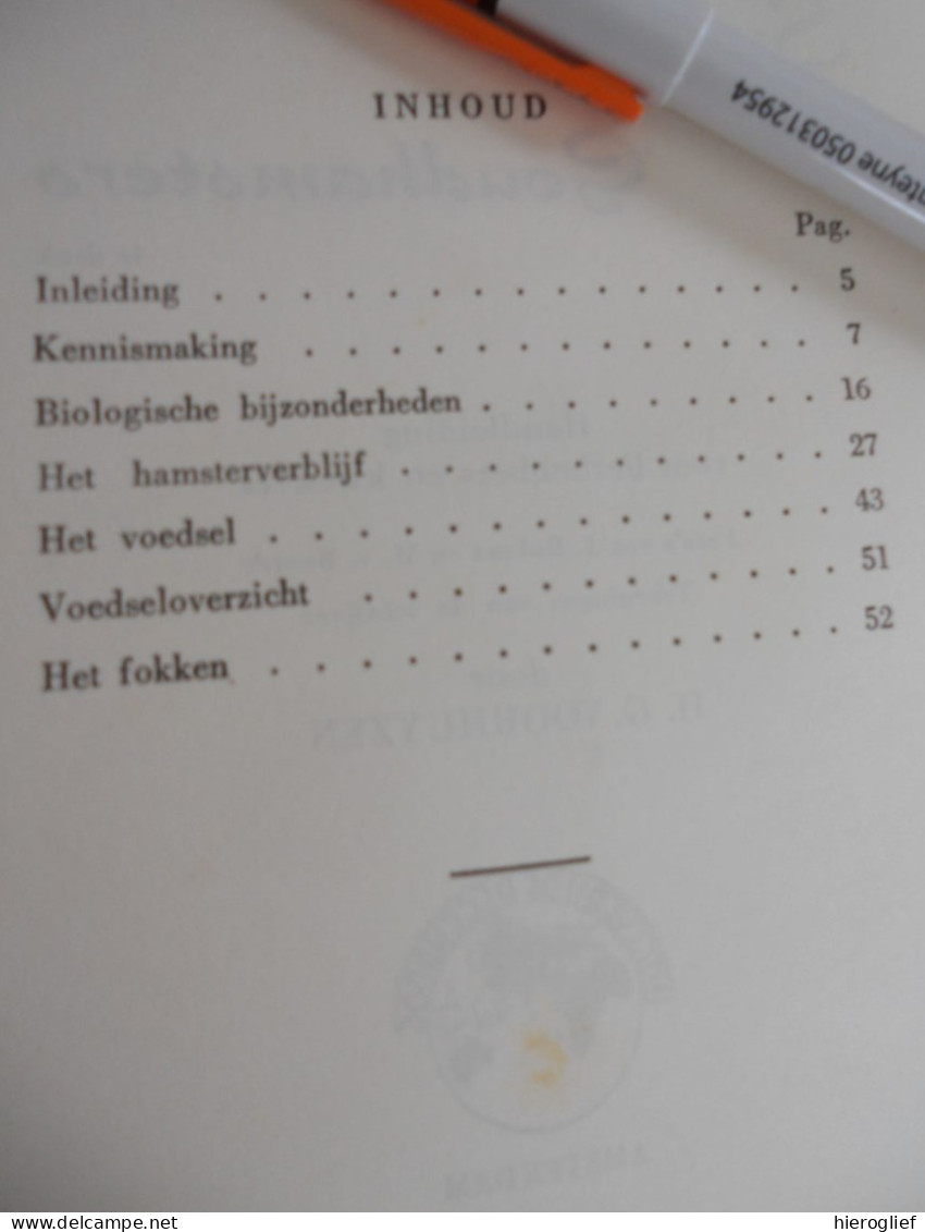 Syrische Goudhamsters - Handleiding Voor Liefhebbers En Kwekers Door H.G. Voorhuyzen Hamster Verblijf Voeden Fokken - Pratique