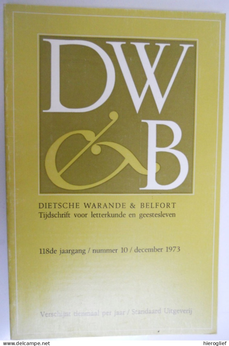 Dietsche Warande & Belfort 1973 Nr 10 Tijdschrift Voor Letterkunde En Geestesleven Brems Spillebeen Demedtrs Scheer Kemp - Literature