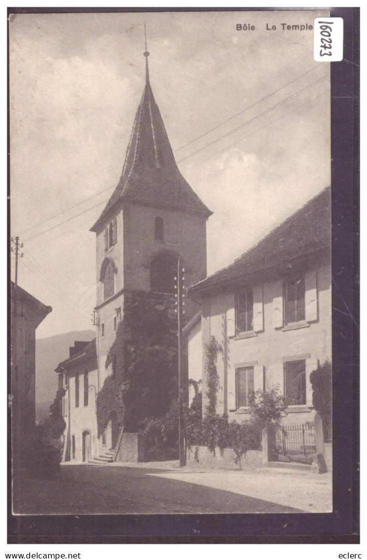 BÔLE - LE TEMPLE - TB - Bôle