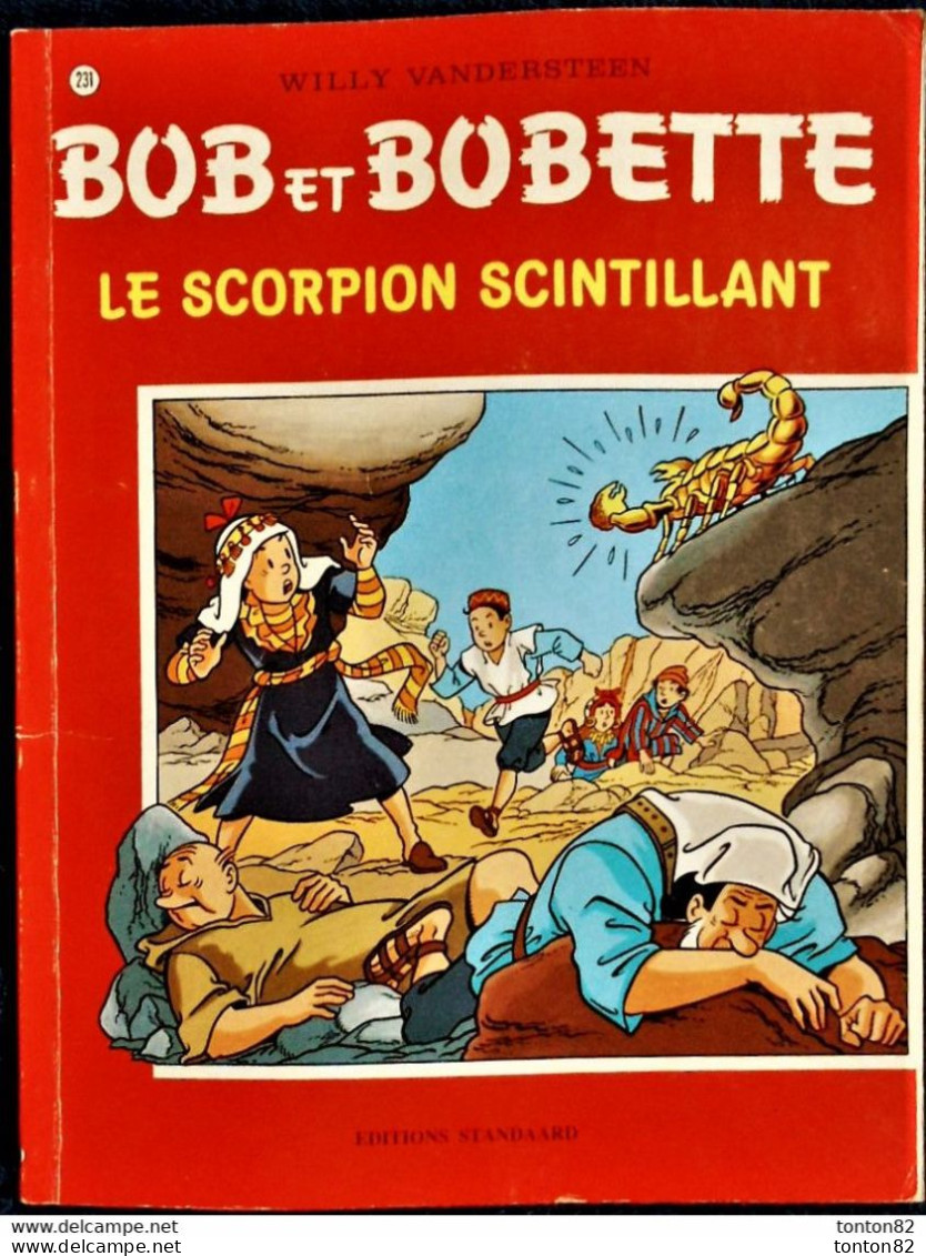 Willy  Vandersteen - BOB Et BOBETTE N° 231 - " Le Scorpion Scintillant  " - Éditions Standaard  . - Suske En Wiske