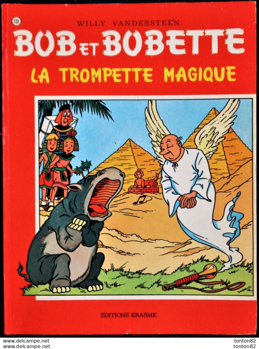 Willy  Vandersteen - BOB Et BOBETTE N° 131 - " La Trompette Magique " - Éditions Erasme  . - Bob Et Bobette