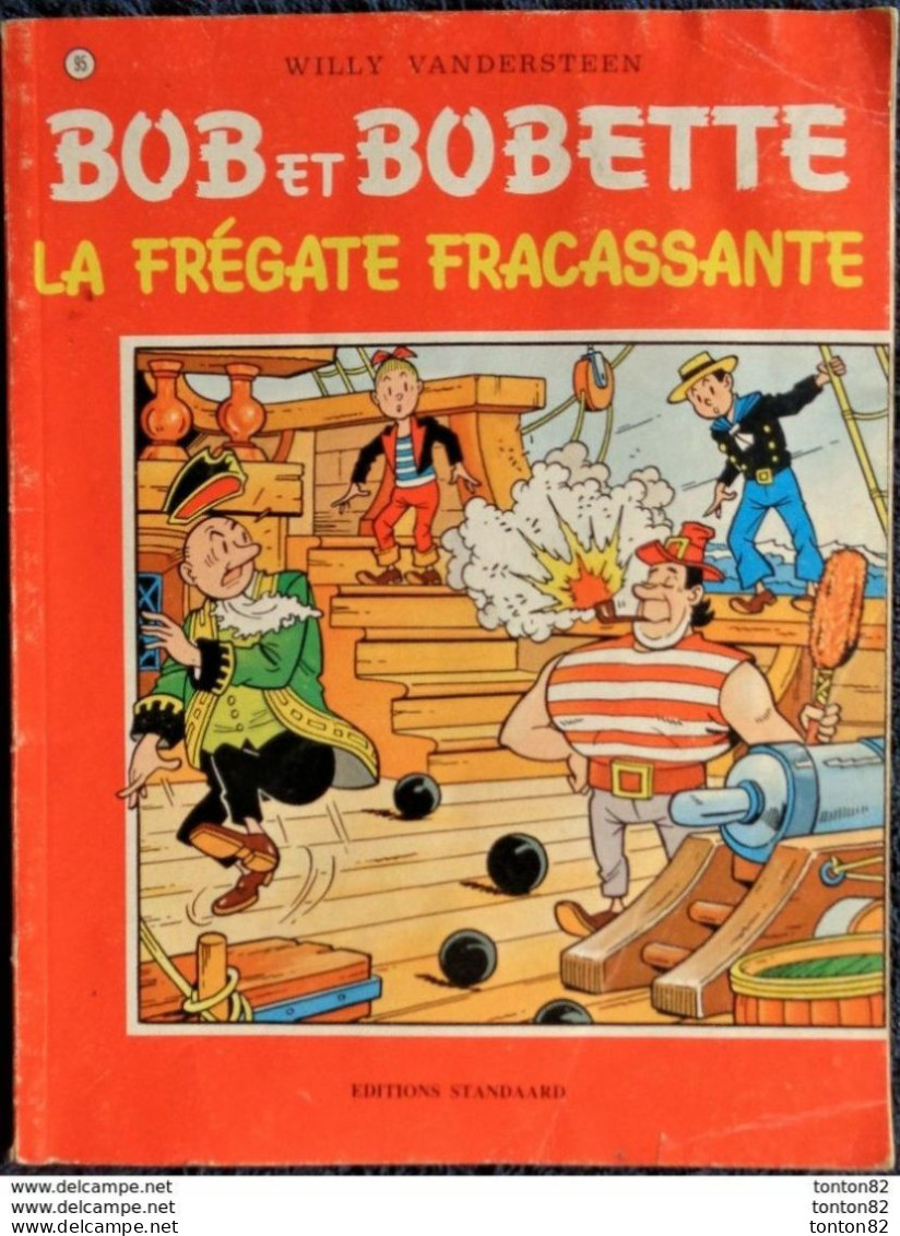 Willy  Vandersteen - BOB Et BOBETTE N° 95 - " La Frégate Fracassante  " - Éditions Standaard  . - Bob Et Bobette