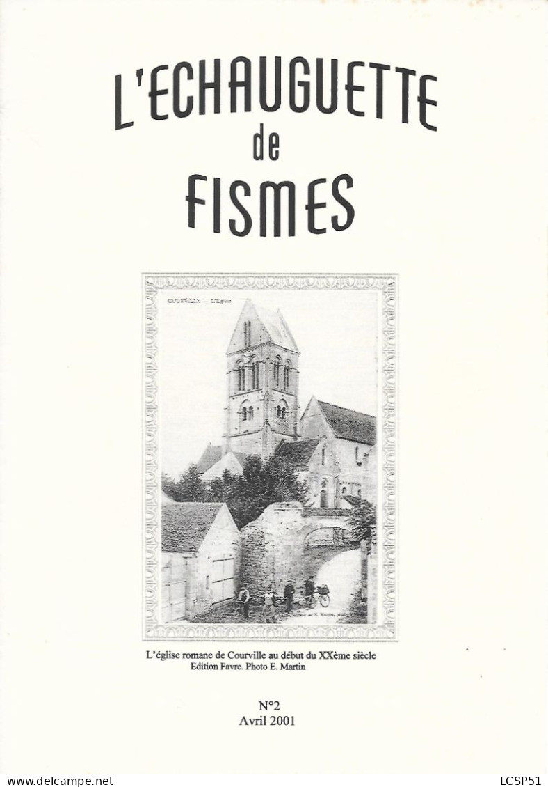 L'ECHAUGUETTE De FISMES - N° 2 - Avril 2001 - Champagne - Ardenne