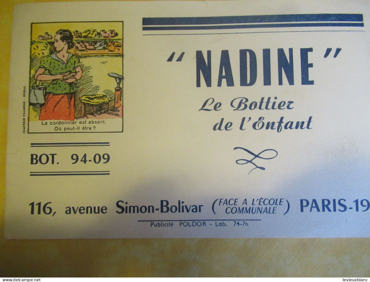 Buvard  Ancien/ Chaussure/"NADINE" Le Bottier De L'Enfant: Paris /Poldor/Pellerin Epinal/Vers 1950-60    BUV708 - Chaussures