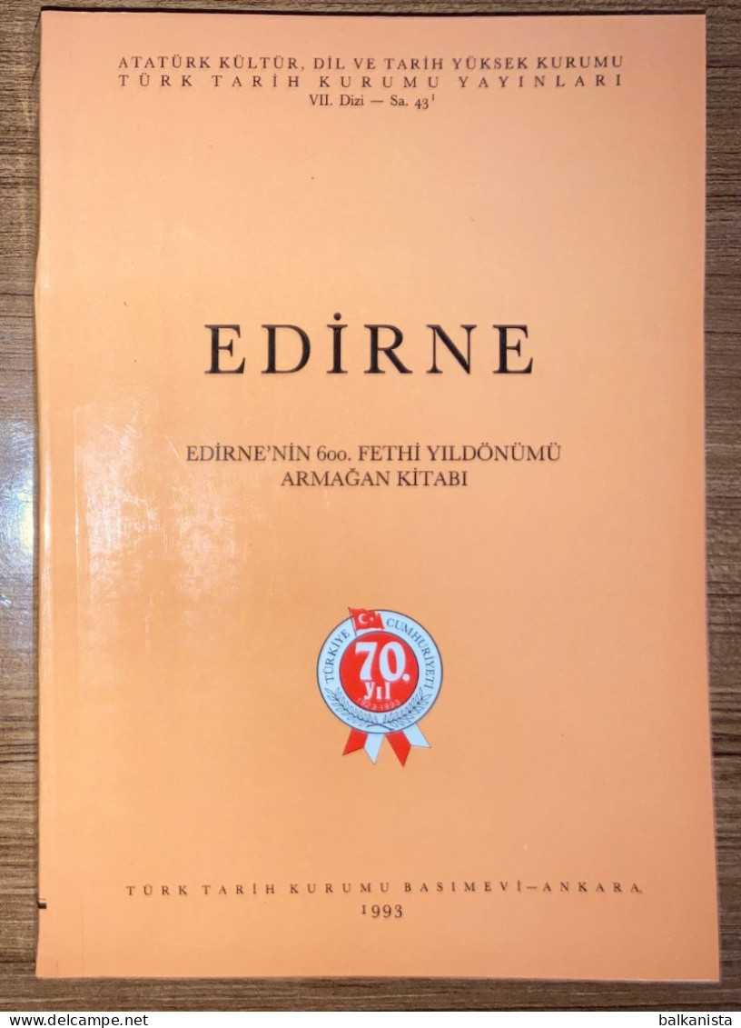Edirne 600. Fethi Armagan Kitabi  Ottoman Turkish History Adrianople - Middle East