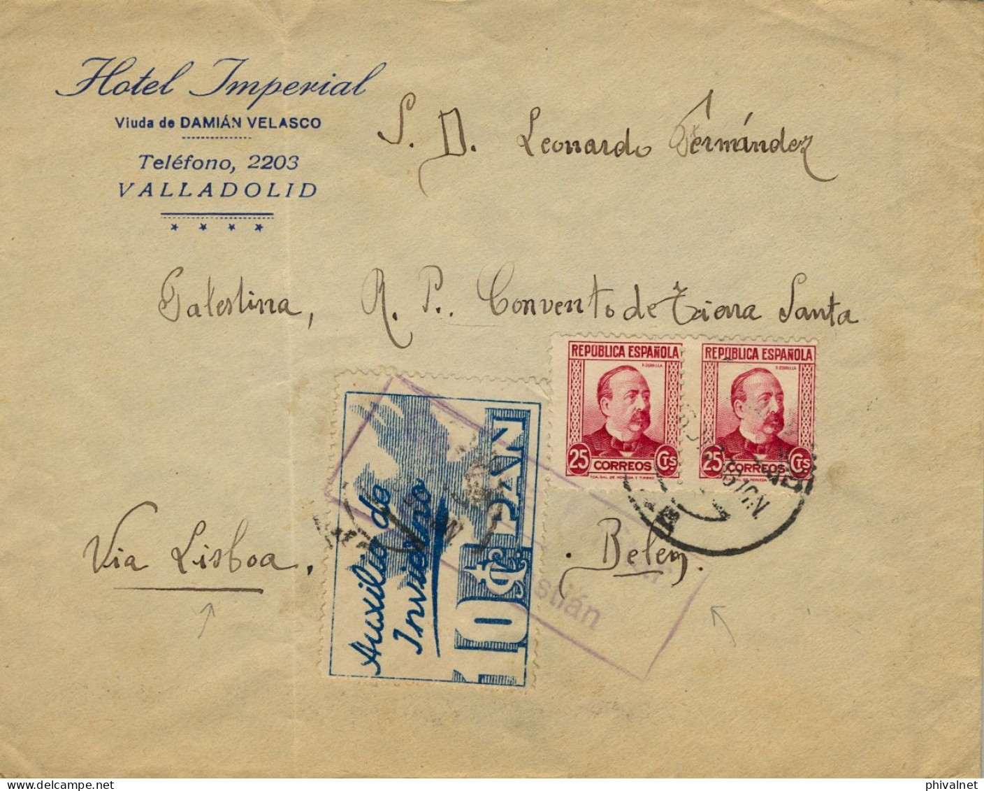 1937 VALLADOLID - BELÉN , SOBRE CIRCULADO AL CONVENTO DE TIERRA SANTA , VIA LISBOA , AUXILIO DE INVIERNO , LLEGADA - Briefe U. Dokumente