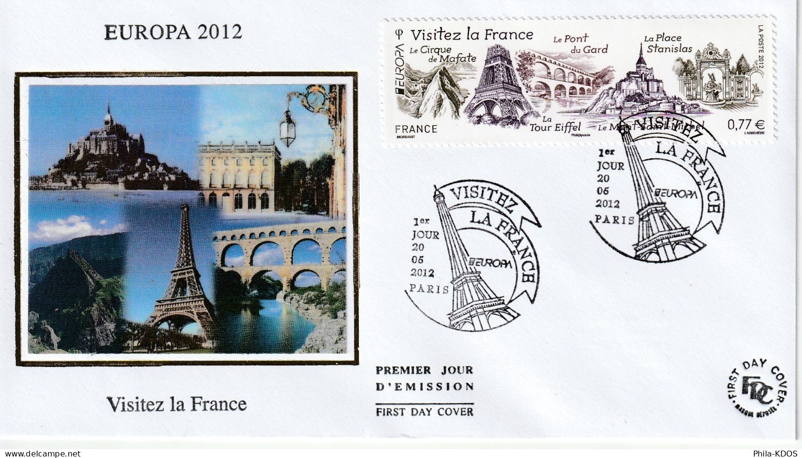 2012 " EUROPA : VISITEZ LA FRANCE " Sur Enveloppe 1er Jour Sur Soie N° YT 4661. Parfait état. FDC à Saisir !!! - 2012