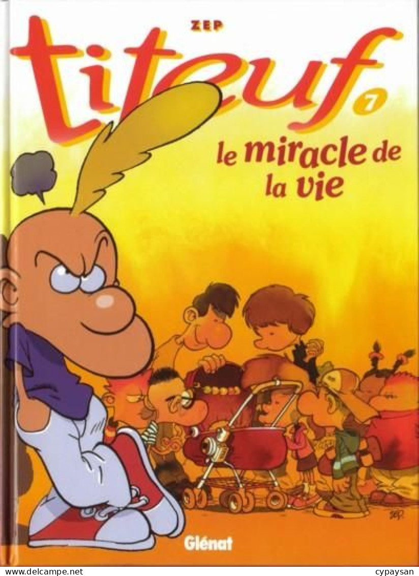 Titeuf 7 Le Miracle De La Vie EO BE Glénat 08/1998 Zep (BI9) - Titeuf