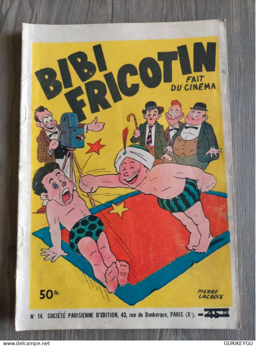 BIBI FRICOTIN   N ° 14  Fait Du Cinéma  PIERRE LACROIX   De 1948 - Bibi Fricotin