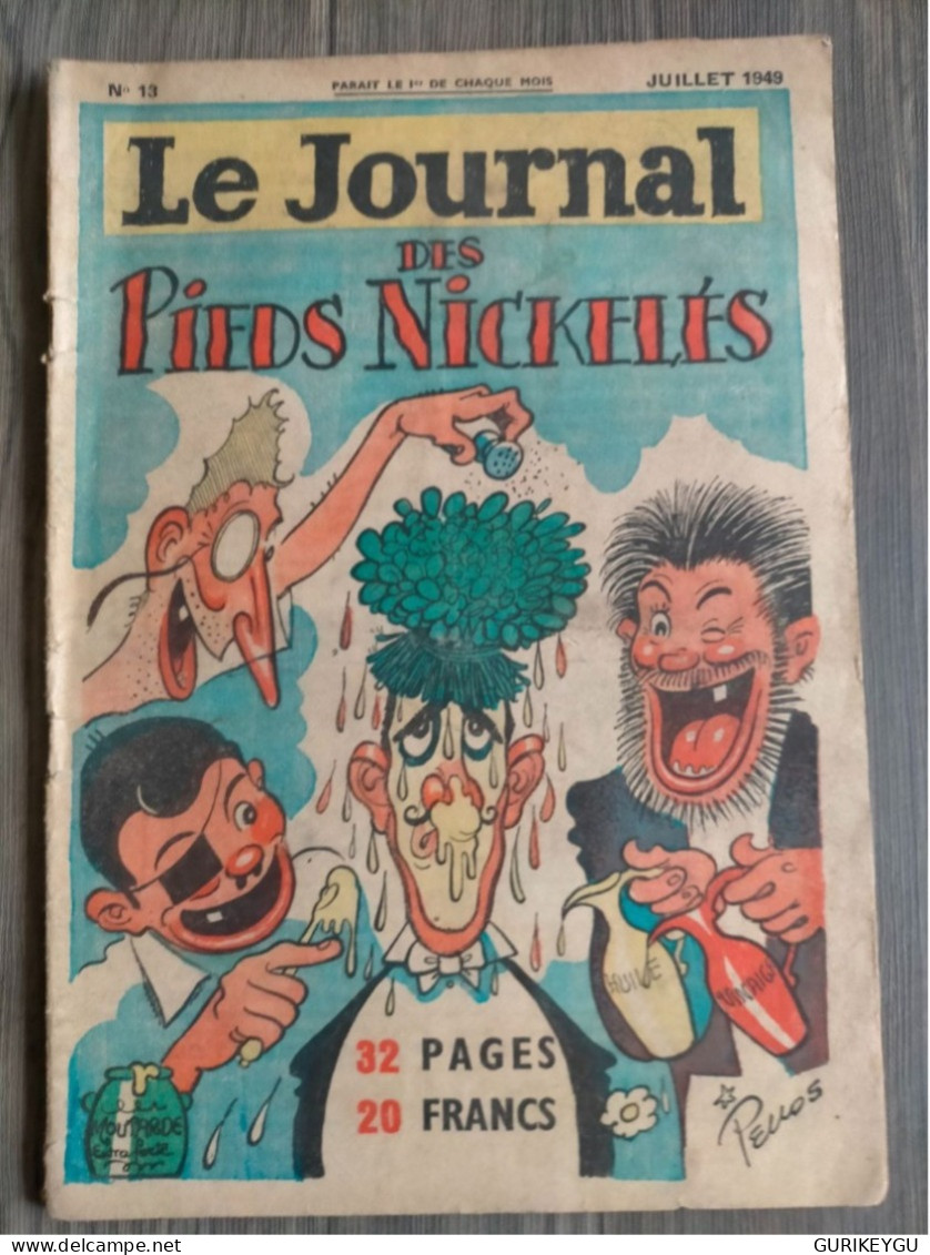 L'épatant Journal Des Les Pieds Nickeles N ° 13  PELLOS BIBI FRICOTIN  1949 - Pieds Nickelés, Les