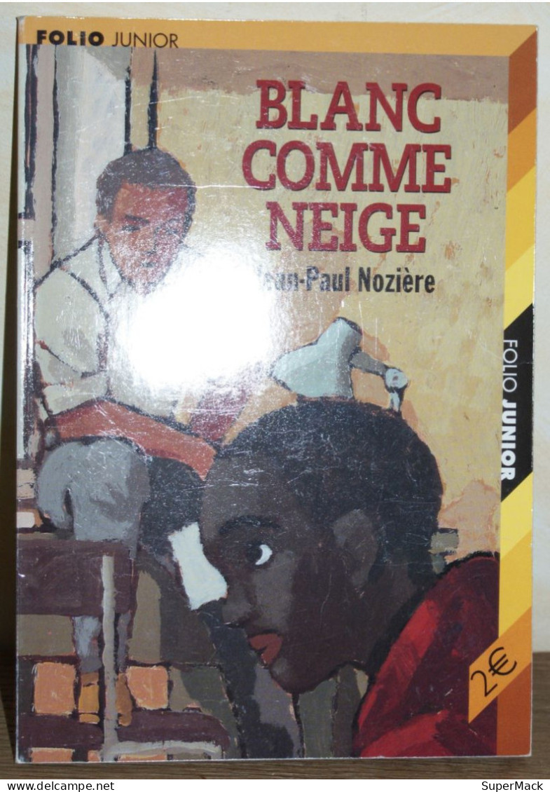 Jean-Paul Nozière - Blanc Comme Neige - Ed. Gallimard - EO2003 - Contes