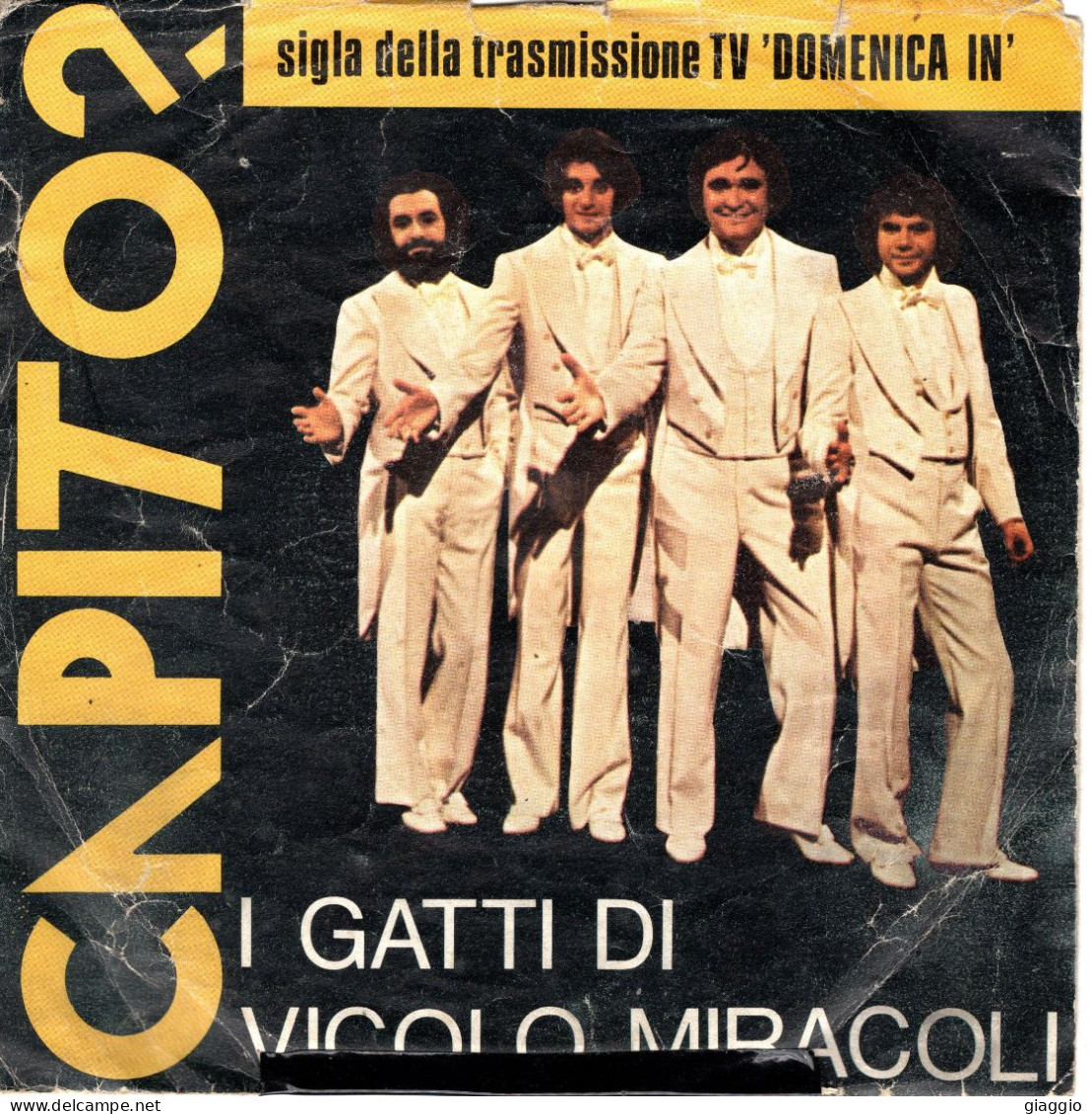 °°° 360) 45 GIRI - DALLA TRASMISSIONE TV CAPITO ? - I GATTI DI VICOLO MIRACOLI °°° - Filmmusik