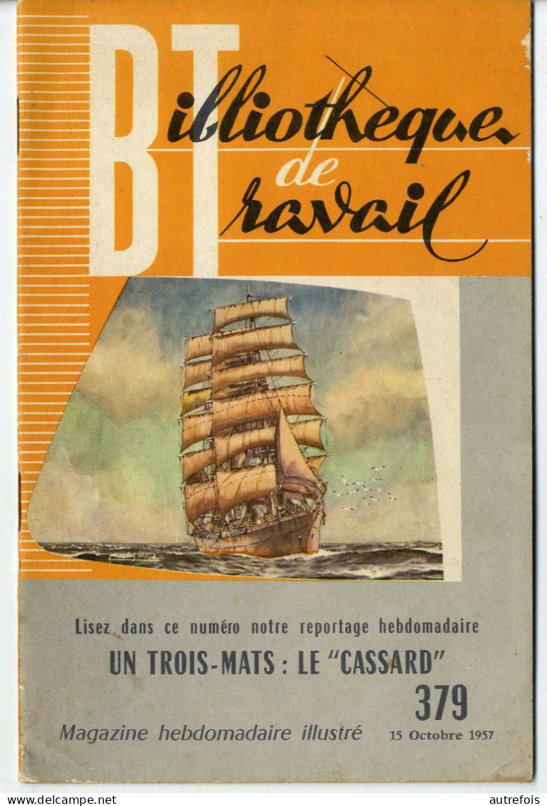 UN TROIS MATS  LE CASSARD    BIBLIOTHEQUE DE TRAVAIL  N° 379   1957   -  32 PAGES -  NOMBREUSES PHOTOS - Bateau