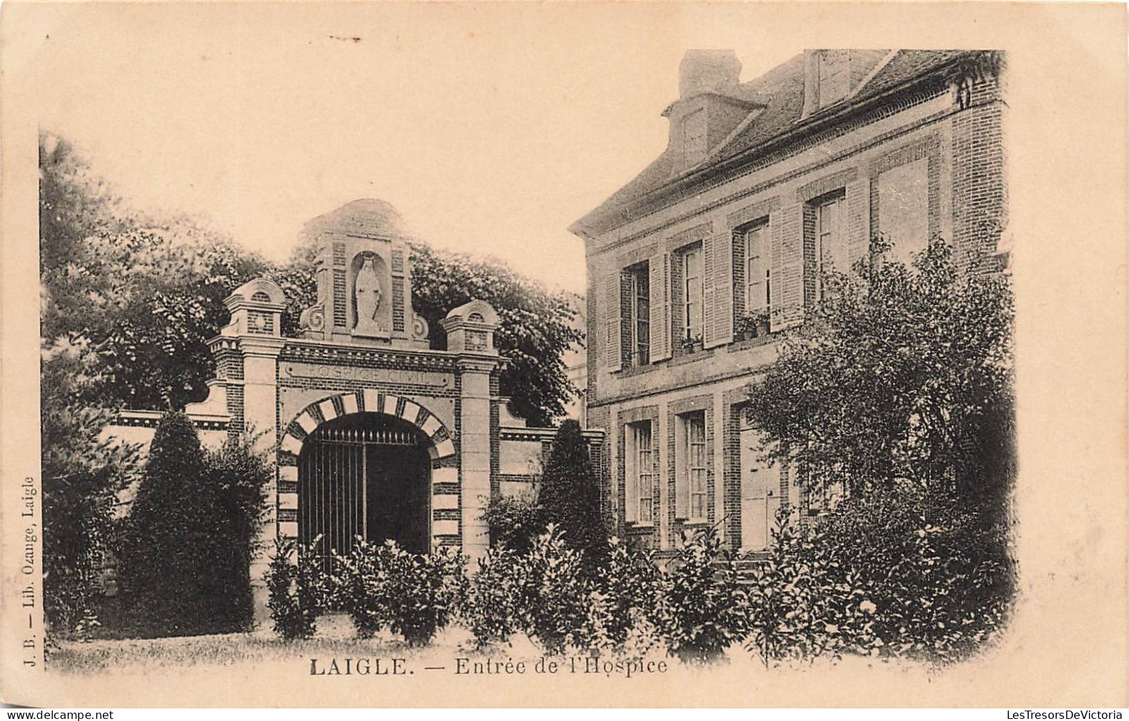 FRANCE - Laigle - Entrée De L'hospice - Carte Postale Ancienne - Mortagne Au Perche