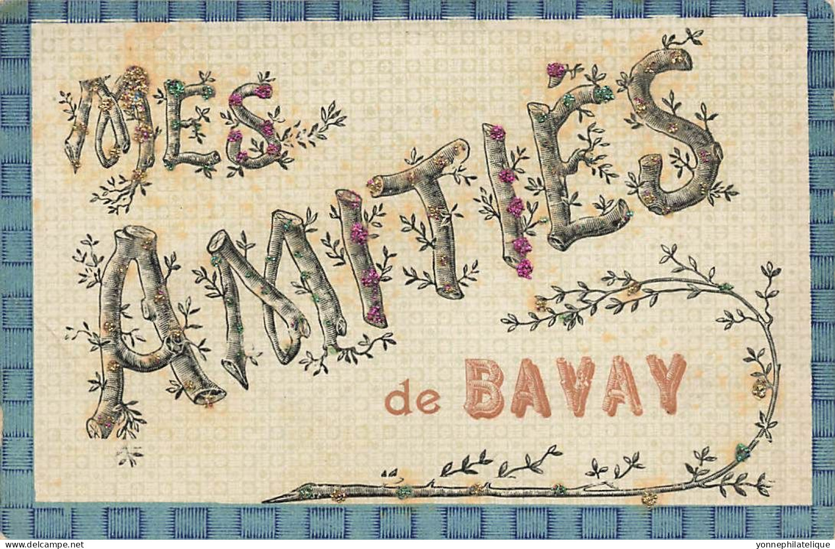 59 - NORD - BAVAY - Carte Fantaisie Ancienne "mes Amitiés De" - 10194 - Bavay