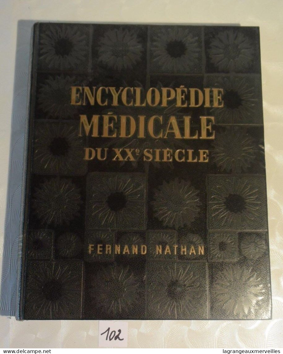 C102 Ouvrage Encyclopédie Du XX ème Siècle De Fernand Nathan - Encyclopedieën