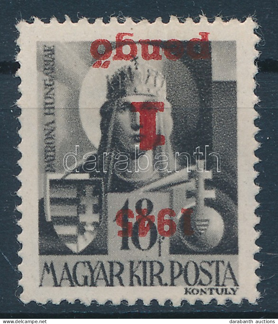 ** Nagyvárad I. 1945 1P/18f Fordított Felülnyomással / With Inverted Overprint. Signed: Bodor - Other & Unclassified